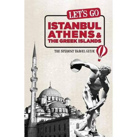 Let's Go Istanbul, Athens & the Greek Islands -