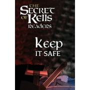 The Secret of Kells Readers: Keep it Safe (Paperback)