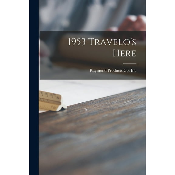 1953 Travelo's Here, (Paperback)