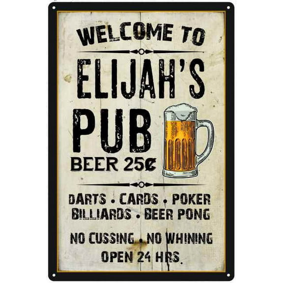 ELIJAH'S Pub Sign Vintage Man Cave Bar 8 x 12 High Gloss Metal 208120028494