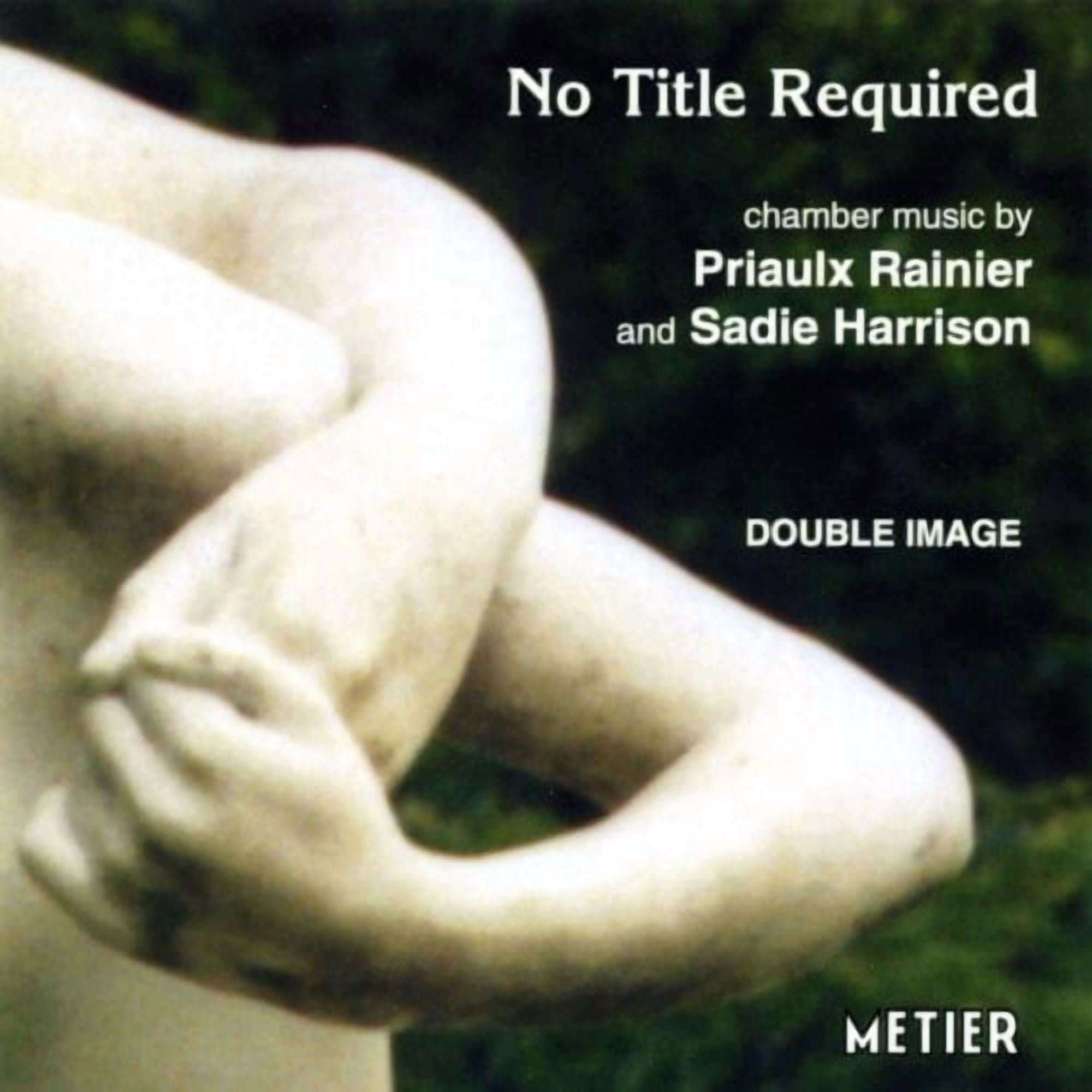 Double Image - No Title Required: Chamber Music - Music & Performance - CD