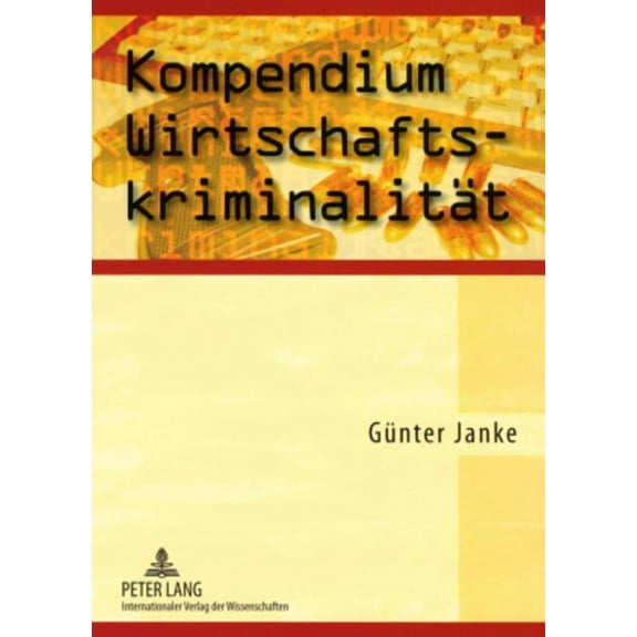 Kompendium Wirtschaftskriminalitaet (Paperback)