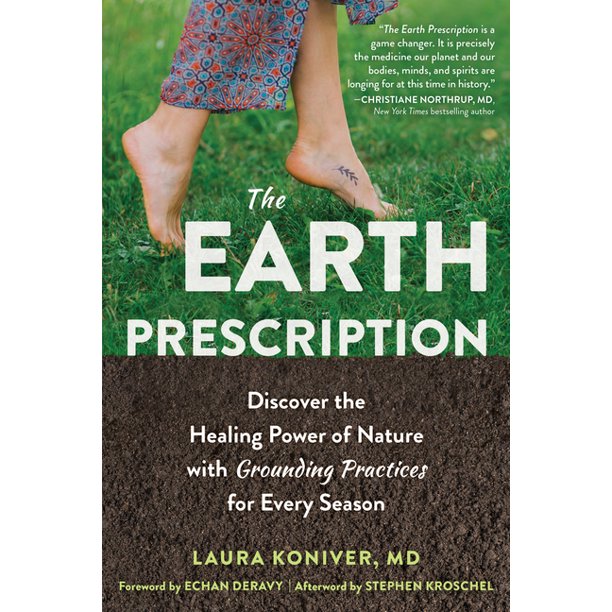 The Earth Prescription Discover the Healing Power of Nature with