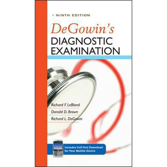 Pre-Owned DeGowin's Diagnostic Examination, Ninth Edition (Paperback) 0071478981 9780071478984