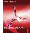 thumbnail image 1 of Pre-Owned Adobe Acrobat X Classroom in a Book Paperback, 1 of 1