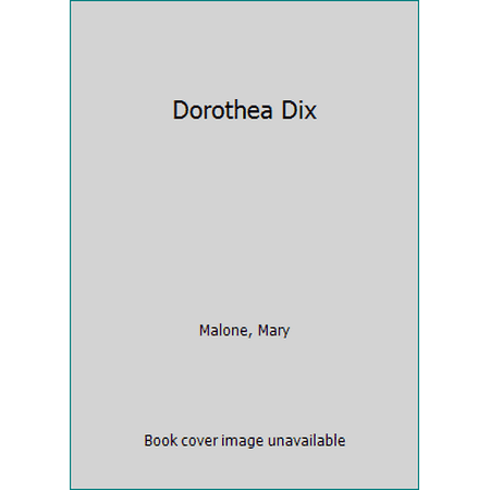 Dorothea L. Dix: Hospital Founder (Discovery Biography), Used [Hardcover]