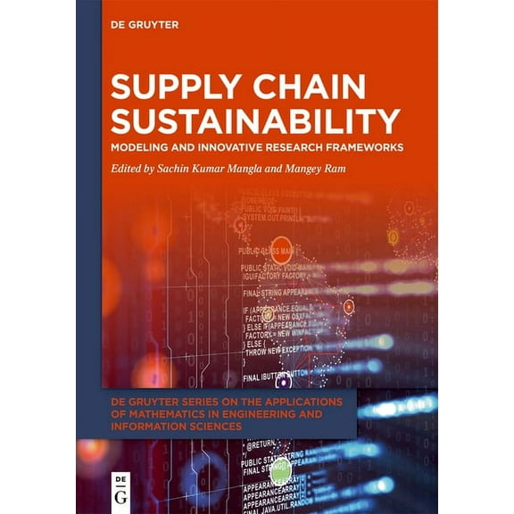 de Gruyter the Applications of Mathemati Supply Chain Sustainability: Modeling and Innovative Research Frameworks, Book 2, (Hardcover)