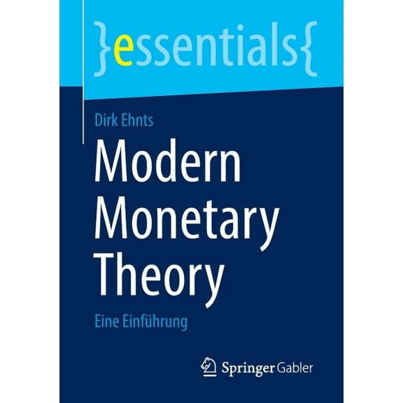 Essentials Modern Monetary Theory: Eine Einführung, (Paperback)