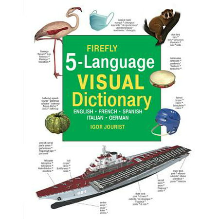 Firefly 5 Language Visual Dictionary : English, French, German, Italian, (Best Italian English Dictionary)