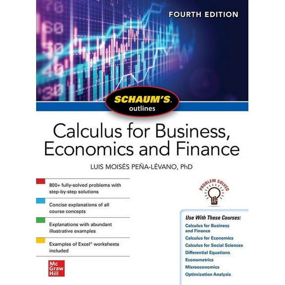 Schaum's Outline of Calculus for Business, Economics and Finance, Fourth Edition, (Paperback)