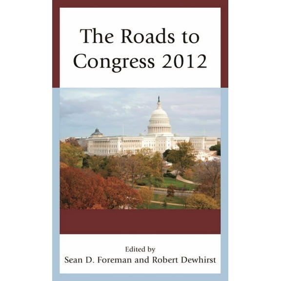 Roads to Congress 2012, (Hardcover)