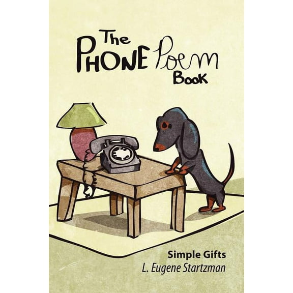 Phone Poem Book : Simple Gifts