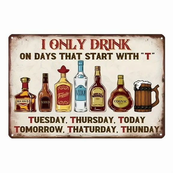 Bar Sign Drink Vintage Metal Tin Sign I ONLY DRINK Wall Art Decor For Home Bar Pub Club Garage Man Cave 8 X 12 Inches