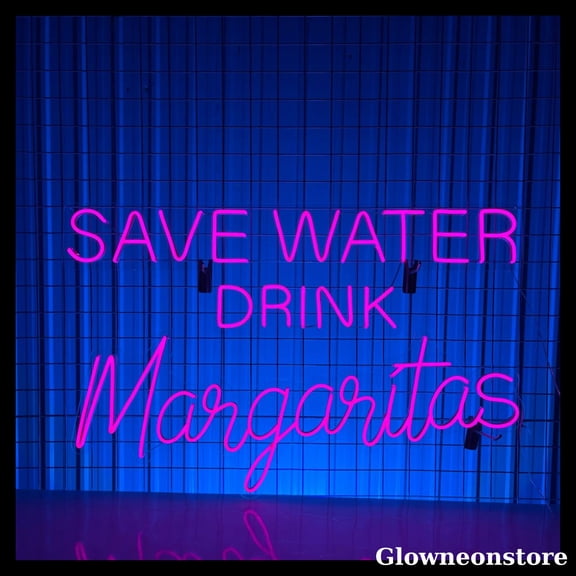 Glowneon Save Water Drink Margaritas Neon Sign, Margarita Led Sign, Bar Club Decor, Margarita Sign
