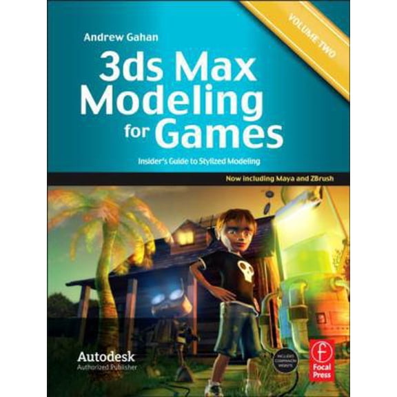 Pre-Owned 3ds Max Modeling for Games: Volume II: Insider's Guide to Stylized Modeling (Paperback) 0240816064 9780240816067