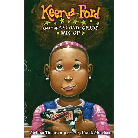 Keena Ford and the Second-Grade Mix-Up