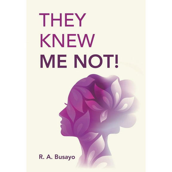 They Knew Me Not! (Hardcover)