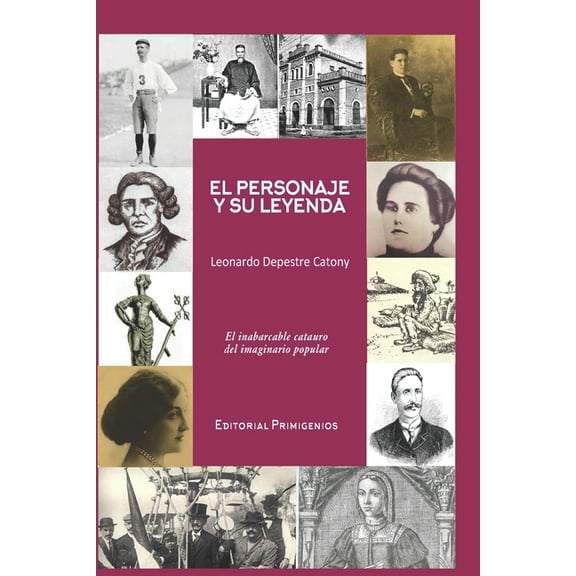 El personaje y su leyenda (Paperback)
