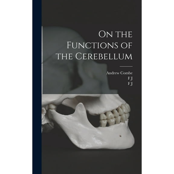 On the Functions of the Cerebellum (Hardcover)