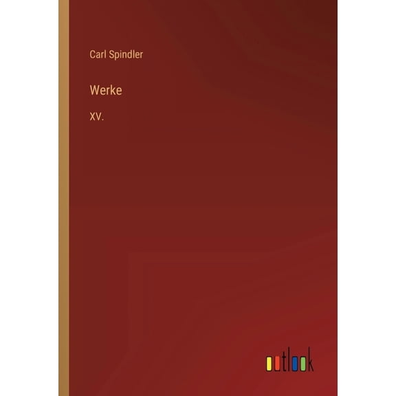 Werke: XV. (Paperback)