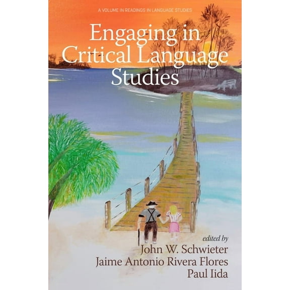 Readings in Language Studies Engaging in Critical Language Studies, (Hardcover)