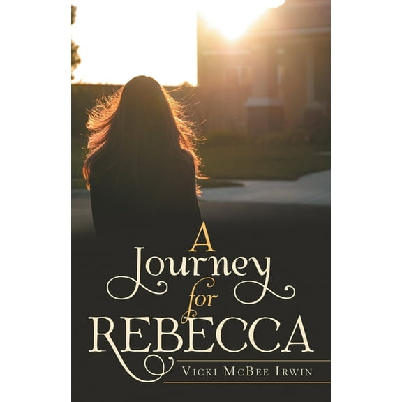A Journey for Rebecca (Paperback)