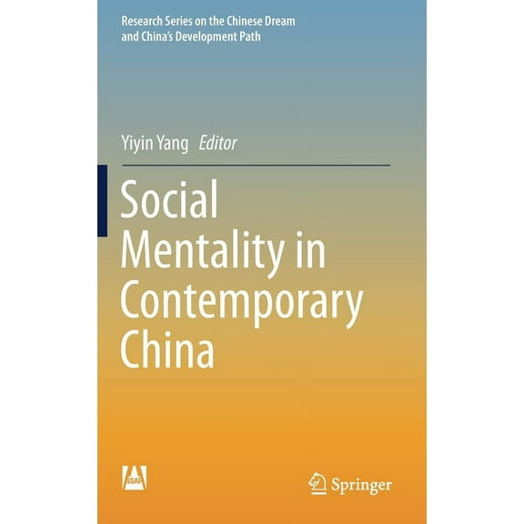 Research the Chinese Dream and China's D Social Mentality in Contemporary China, (Hardcover)