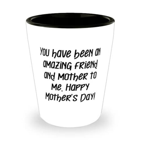 

Godmother For You have been an amazing friend and mother to me. Happy Mother s Day! Unique Godmother Shot Glass Ceramic Cup From