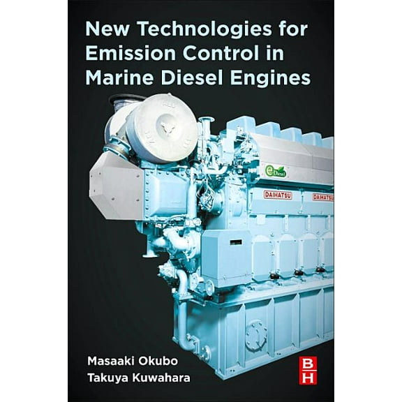New Technologies for Emission Control in Marine Diesel Engines, (Paperback)