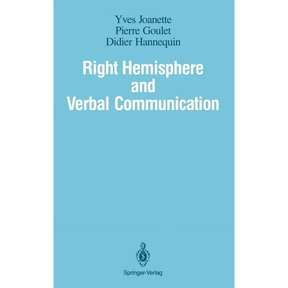 Right Hemisphere and Verbal Communication, (Hardcover)