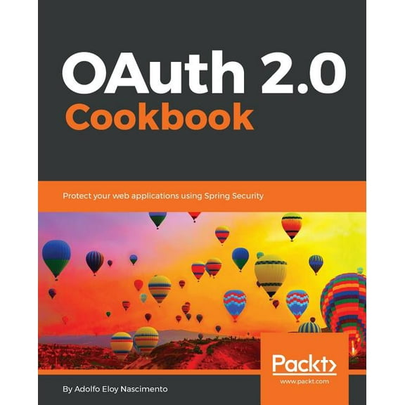 OAuth 2.0 Cookbook (Paperback)