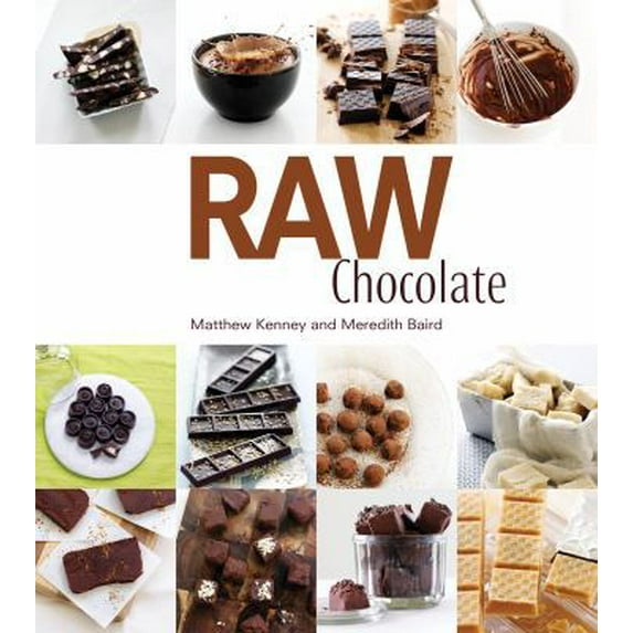 Pre-Owned Raw Chocolate (Hardcover) 1423621050 9781423621058