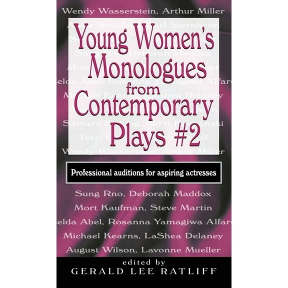 Young Women's Monologues from Contemporary Plays #2: Professional Auditions for Aspiring Actresses, (Hardcover)
