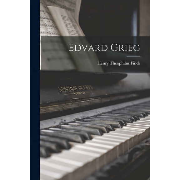 Edvard Grieg, (Paperback)