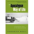 thumbnail image 1 of Pre-Owned From Apocalypse to Way of Life: Environmental Crisis in the American Century (Paperback) 0415950406 9780415950404, 1 of 1