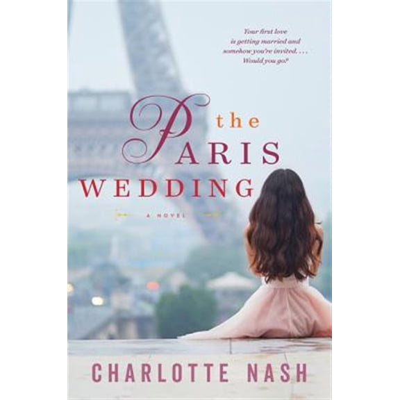 Pre-Owned The Paris Wedding (Paperback) 0062696203 9780062696205