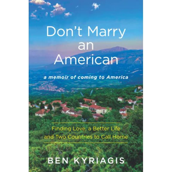 Pre-Owned Don't Marry an American (Paperback) 1737124602 9781737124603
