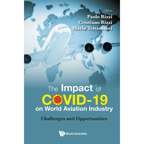The Impact of Covid-19 on World Aviation Industry, (Hardcover)