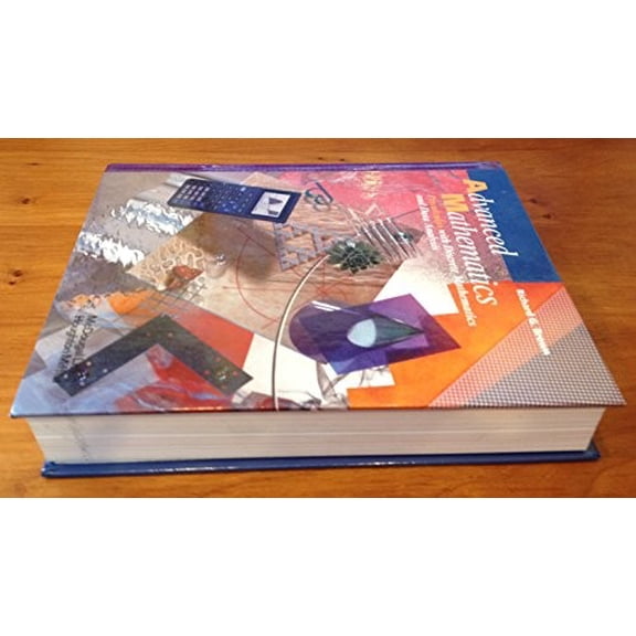 Pre-Owned Advanced Mathematics: Precalculus With Discrete Mathematics and Data Analysis (Hardcover) 0395771145 9780395771143