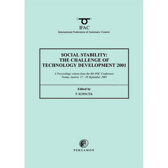 Ifac Proceedings Volumes Social Stability: The Challenge of Technology Development, (Paperback)