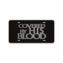 Covered by His Blood - Brushed On Black License Plate Car Tag - Jesus Religious