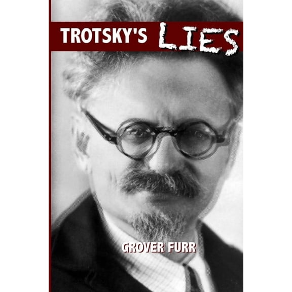 Trotsky's Lies, (Paperback)