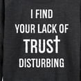 thumbnail image 3 of Instant Message - Lack Of Trust Disturbing Lightweight French Terry Wide Neck Long Sleeve Graphic Shirt, 3 of 6