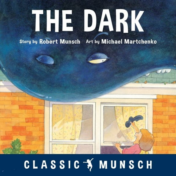 Classic Munsch: The Dark (Hardcover)