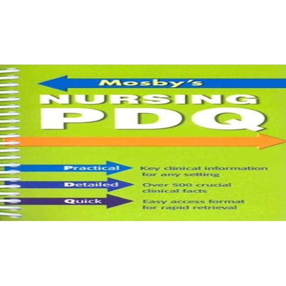Pre-Owned Mosby's Nursing PDQ: Practical, Detailed, Quick Paperback