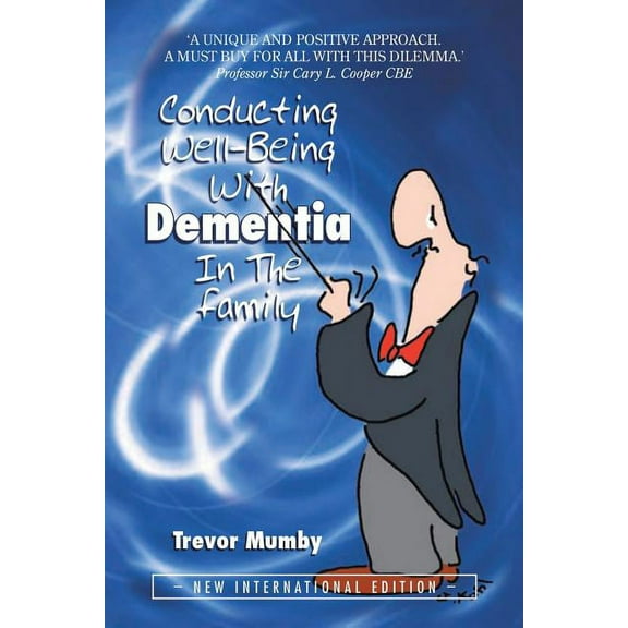 Conducting Well-being With Dementia in the Family