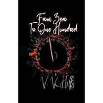 From Zero To One Hundred, (Paperback)