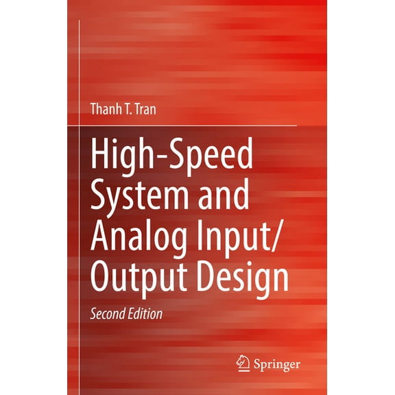 High-Speed System and Analog Input/Output Design, (Paperback)