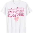 thumbnail image 1 of My Dad Gets Mad at Me But I'm Literally Him As A Girl - Camiseta divertida, 1 of 2