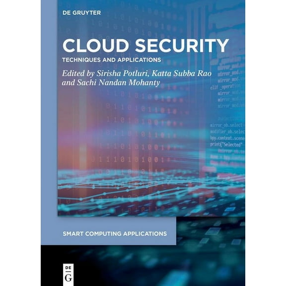 Smart Computing Applications Cloud Security: Techniques and Applications, Book 1, (Hardcover)